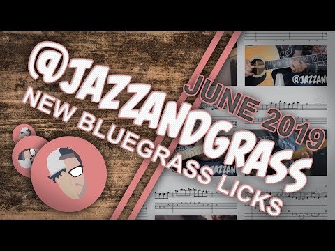 Bluegrass Guitar Lick Compilation - June 2019