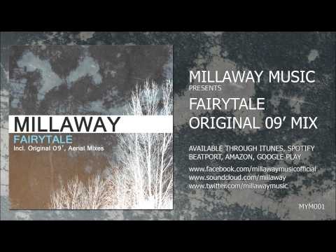 Millaway - Fairytale (Original 09' Radio Edit)