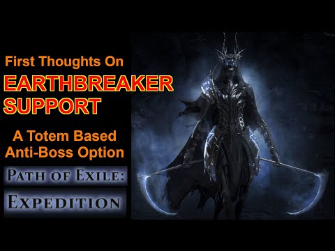 First Thoughts on Earthbreaker Support - Safe Playstyle Good For Lab - Path of Exile 3.15 Expedition