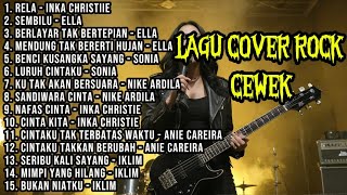 Download lagu KUMPULAN LAGU COVER ROCK CEWEK | ELLA, INKA CHRISTIE, NIKE ARDILA, SONIA, ANIE CAREIRA mp3 Download lagu KUMPULAN LAGU COVER ROCK CEWEK | ELLA, INKA CHRISTIE, NIKE ARDILA, SONIA, ANIE CAREIRA mp3