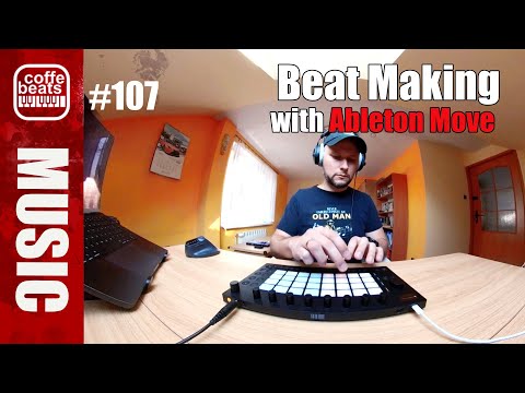 CoffeBeats #107 - Beat Making With Ableton Move