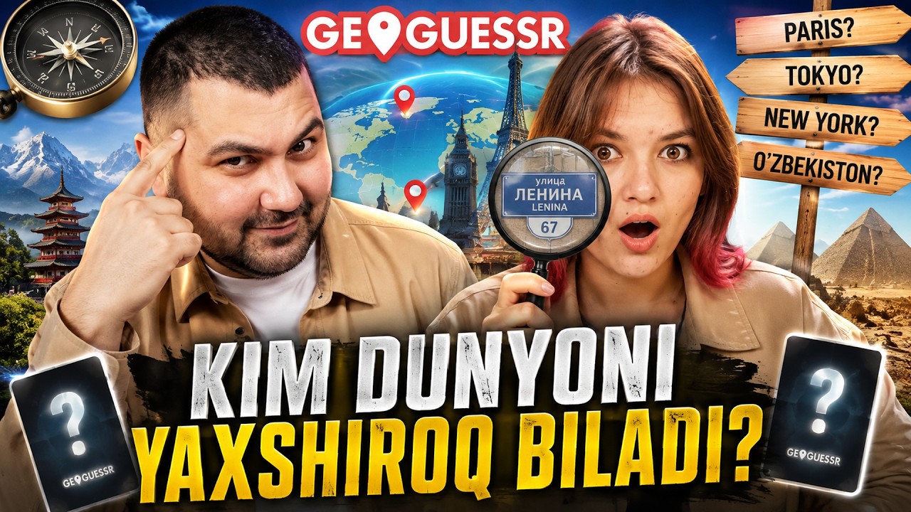 🧠 KIM DUNYONI YAXSHIROQ BILADI? ➜ GeoGuessr #7