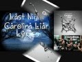 Last Night Carolina Liar Lyrics