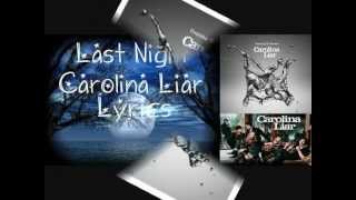 Last Night Carolina Liar Lyrics