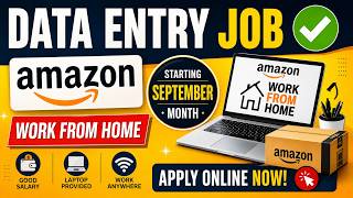🔴 Amazon - Data Entry Work From Home Job Announced | Sr. Associate