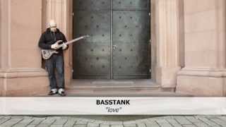 BASSTANK - love