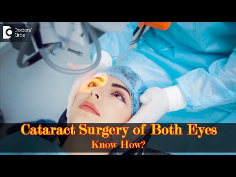 How To Plan For Cataract Surgery Of Both Eyes? - Dr. Sriram Ramalingam  | Doctors' Circle
