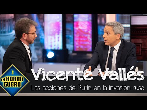 ¿Qué pretendía Putin? Vicente Vallés reflexiona sobre la invasión rusa - El Hormiguero
