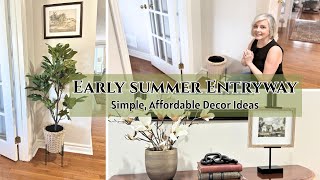 Early Summer Entryway Refresh 🌿 | Easy, Affordable Decorating Ideas | Amazing Find - From Where?!?