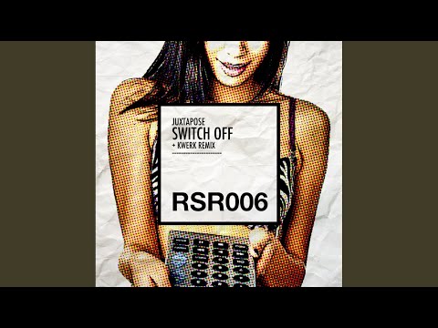 Switch Off (KWeRK Remix)
