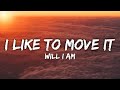 Will I Am I Like To Move It Lyrics I Like To Move It Move It TikTok Song
