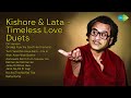 Kishore & Lata - Timeless Love Duets | Kishore Kumar Songs | Oh Hansini | Zindagi Pyar Ka Gee...
