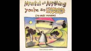 Mental As Anything - You're So Strong (Extended Remix)