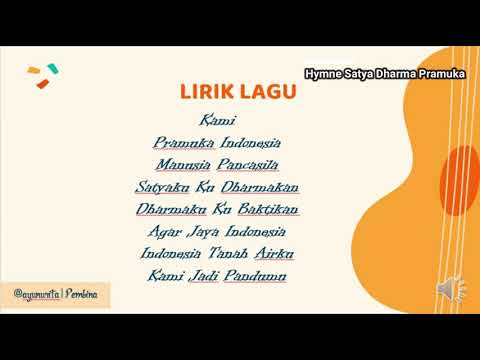 Hymne Satya Dharma Pramuka - Video Lirik