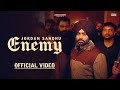 ENEMY (Official Video) JORDAN SANDHU | New Punjabi Songs 2024| Latest Punjabi Songs2024