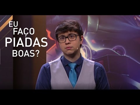 EU FAÇO PIADAS BOAS?