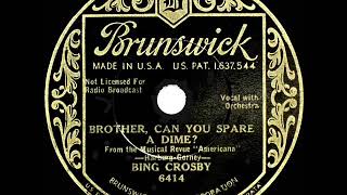 1932 HITS ARCHIVE: Brother, Can You Spare A Dime? - Bing Crosby