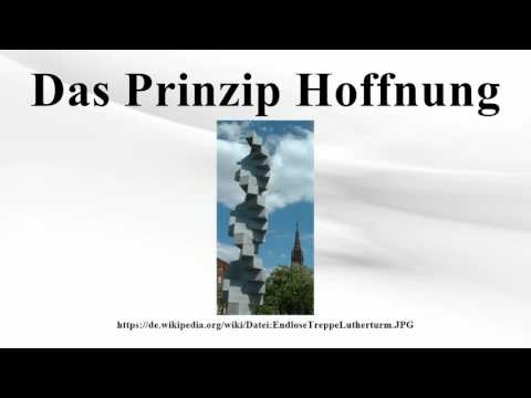 Das Prinzip Hoffnung