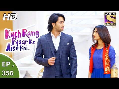 Kuch Rang Pyar Ke Aise Bhi - कुछ रंग प्यार के ऐसे भी - Ep 356 - 11th July, 2017