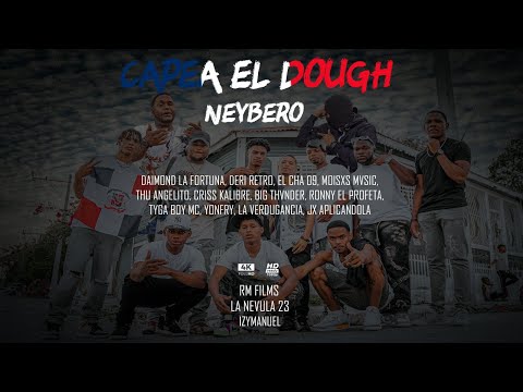 CAPEA EL DOUGH NEYBERO 2023 (VIDEO OFICIAL 4K)