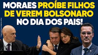 Moraes Proíbes os Filhos de Visitar Bolsonaro no Dia Dos Pais