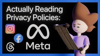Meta - Actually Reading Privacy Policy