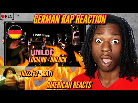 LUCIANO IS TOO COLD❄️🇩🇪! AMERICAN REACTS TO GERMAN RAP ft. Luciano - Unlock | Thizzy52 - MAYI