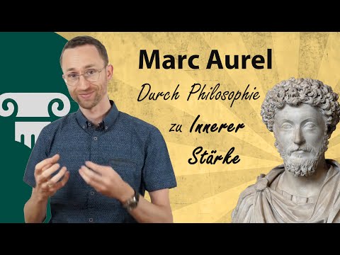 Marcus Aurelius - Through Philosophy to Inner Strength (5 Principles from the Meditations)