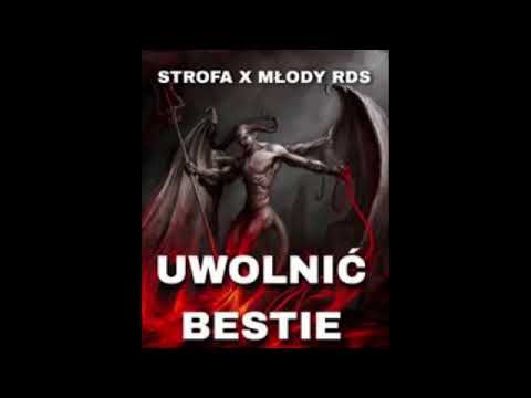 Młody RDS x Strofa JZK   Uwolnić Bestię
