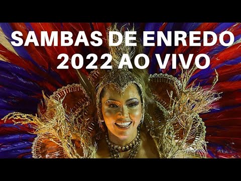 Sambas de enredo 2022 ao vivo