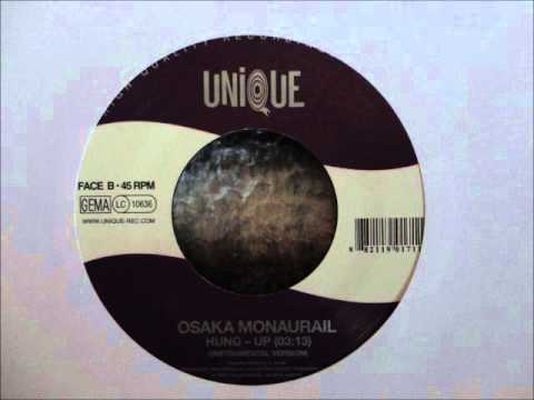 Hung-Up (Instrumental Version) - Osaka Monaurail