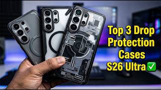Top 3 Best Galaxy S26 Ultra Drop Protection Cases! ✅