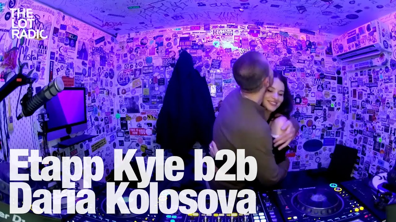 Etapp Kyle b2b Daria Kolosova - Live @ The Lot Radio 2024