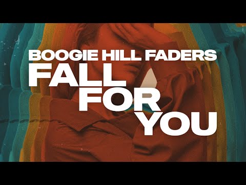 Boogie Hill Faders - Fall For You
