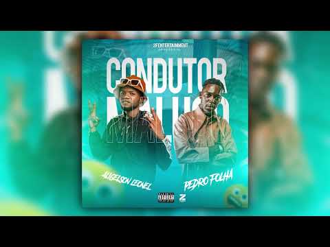 Aligelson Leonel X Pedro Folha - Condutor Maluco [Beat Do Mundinho ]