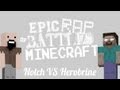 Minecraft - Рэп Битва - Нотч vs Хиробрин 