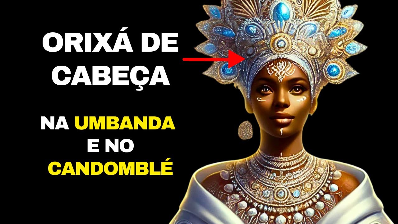 Orixás de Cabeça na Umbanda e no Candomblé: Qual a Diferença?