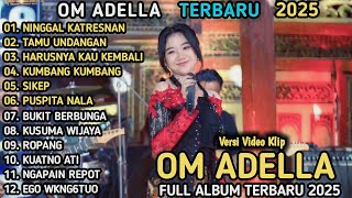 Download lagu OM ADELLA TERBARU 2025 - NINGGAL KATRESNAN, TAMU UNDANGAN - CANTIKA NUSWANTORO ADELLA mp3 Download lagu OM ADELLA TERBARU 2025 - NINGGAL KATRESNAN, TAMU UNDANGAN - CANTIKA NUSWANTORO ADELLA mp3
