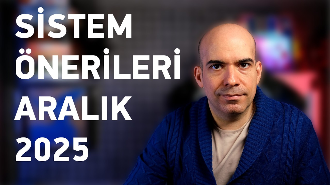 Sistem Önerileri - Aralık 2025 / 2026''yı Atlatmak