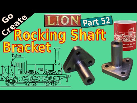 Lion Locomotive in 5" gauge part 52- Valve Gear Rocking Shaft Bracket