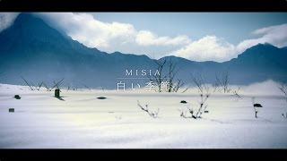 MISIA - 白い季節 PV