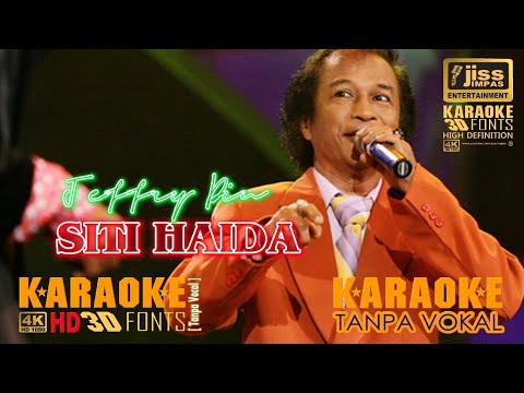 SITI HAIDA - Jeffrey Din - KARAOKE HD Tanpa Vocal