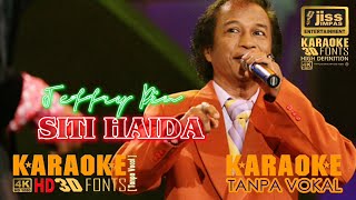 Download lagu SITI HAIDA - Jeffrey Din - KARAOKE HD Tanpa Vocal mp3 Download lagu SITI HAIDA - Jeffrey Din - KARAOKE HD Tanpa Vocal mp3