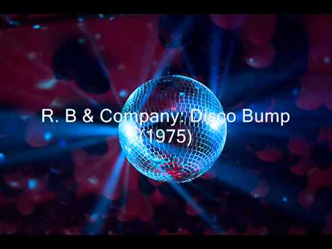 R&B and Company - Disco Bump (1975)