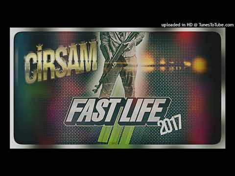 CİRSAM - FAST LIFE
