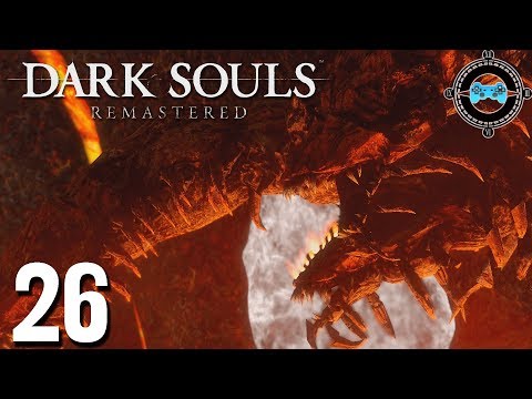 Through the Fire and Flames - Dark Souls Remastered Episode #26 [Let's Play, Playthrough]
