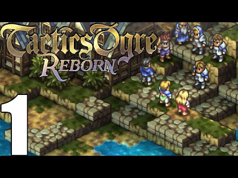 Tactics Ogre Reborn Pt1 Chapter 1 - Tutorial Battles! [Common Route]