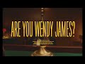 Are You Wendy James? (Official Video)