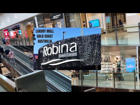 ROBINA TOWN CENTRE#LUXURY SHOPPING MALL#ALL BRANDS#GOLD COAST#QUEENSLAND#AUSTRALIA