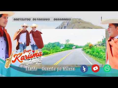 Grupo Karisma Bambamarca.  Cuando yo Muera (EDMI ESTUDIOS) Pechada